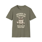 Grown to Flourish Rooted in Routine T-Shirt