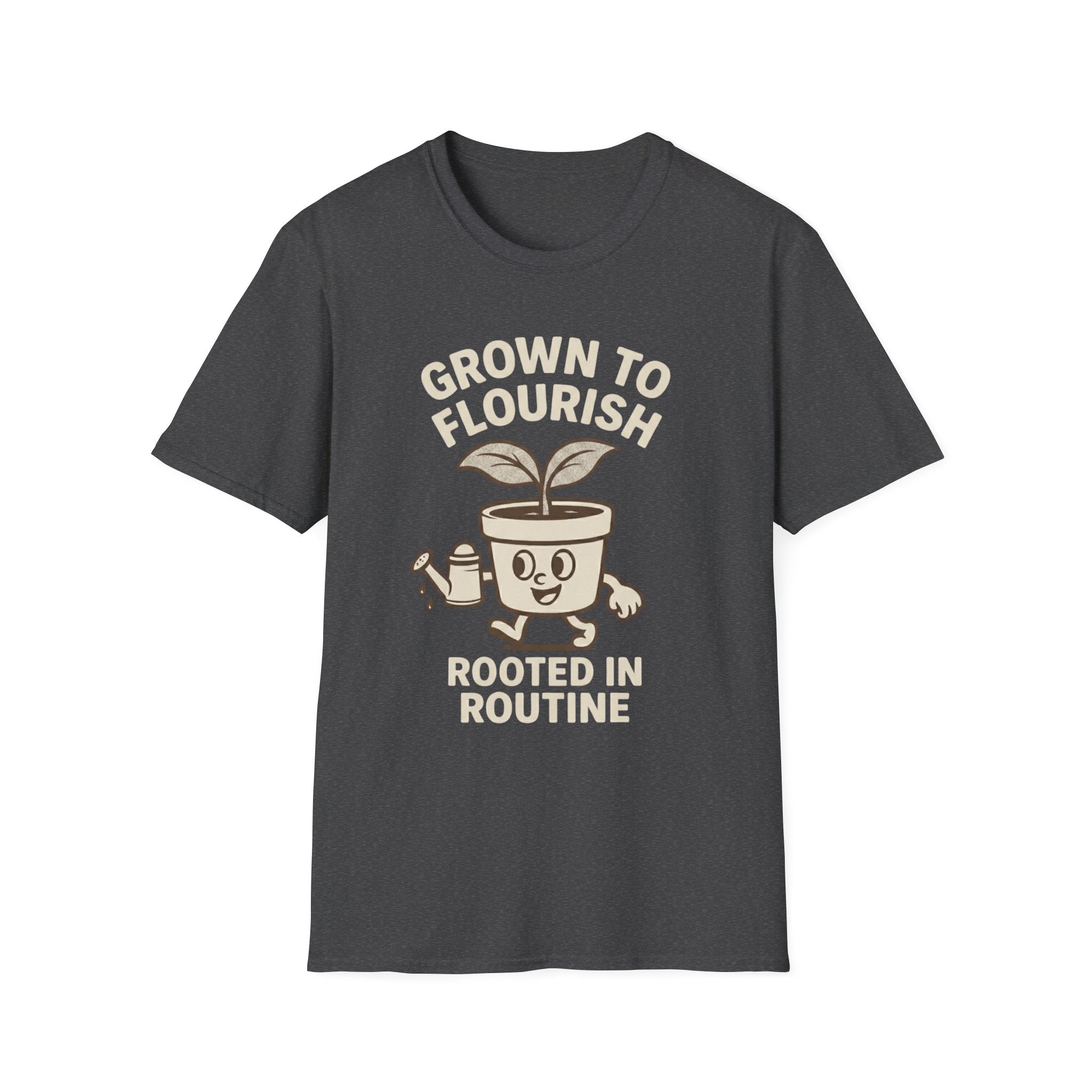 Grown to Flourish Rooted in Routine T-Shirt