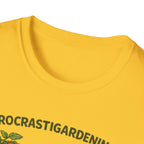 Procrastigardening I’ll Get to It Eventually T-Shirt
