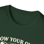 Grow Your Own, Eat Better T-Shirt