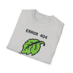 Error 404 Green Thumb Not Found T-Shirt