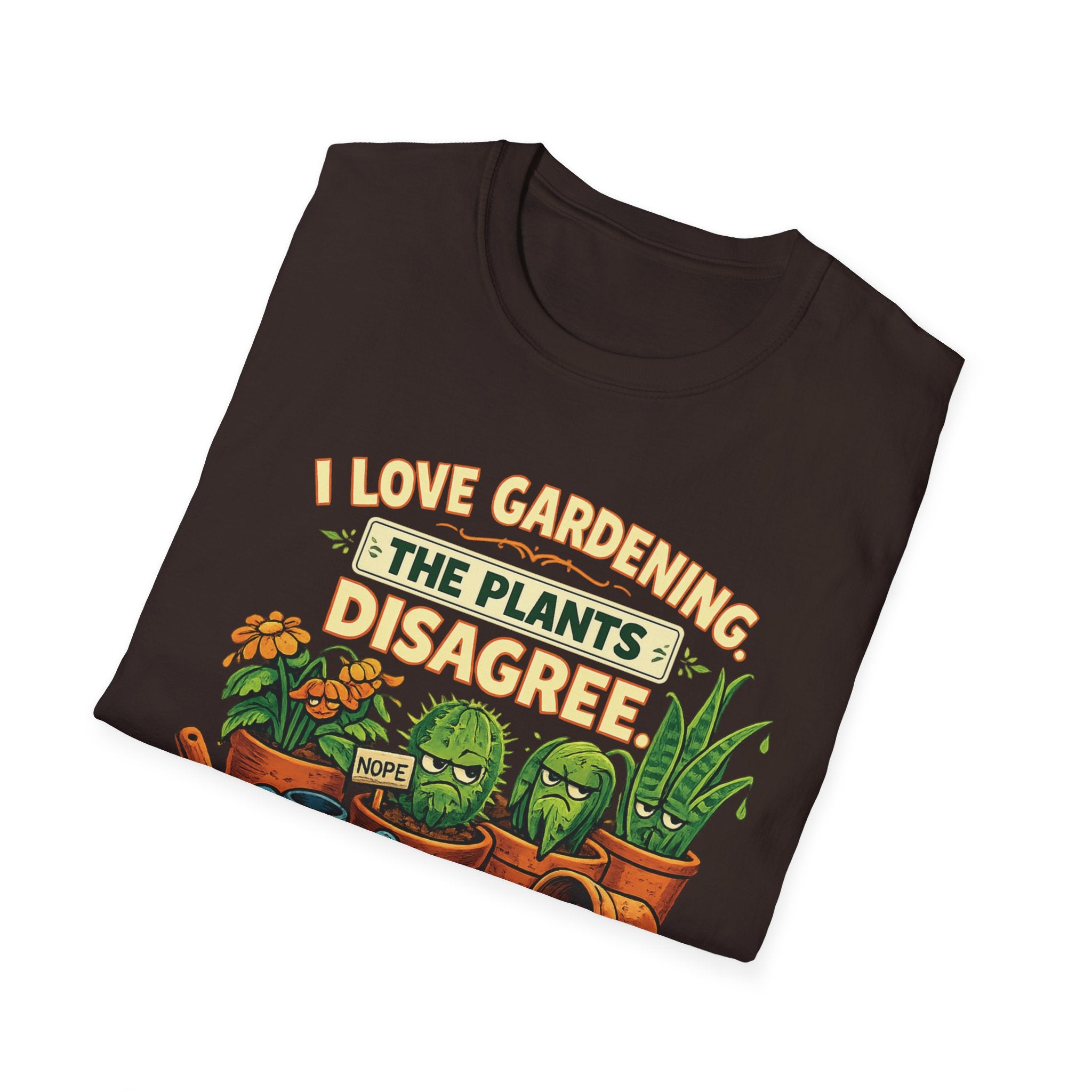I Love Gardening. The Plants Disagree - Vintage Style T-Shirt