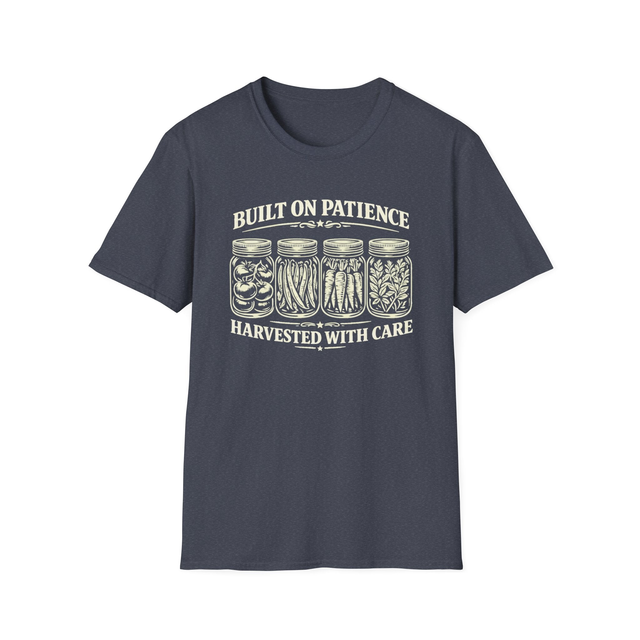 Built on Patience, Harvested with Care T-Shirt