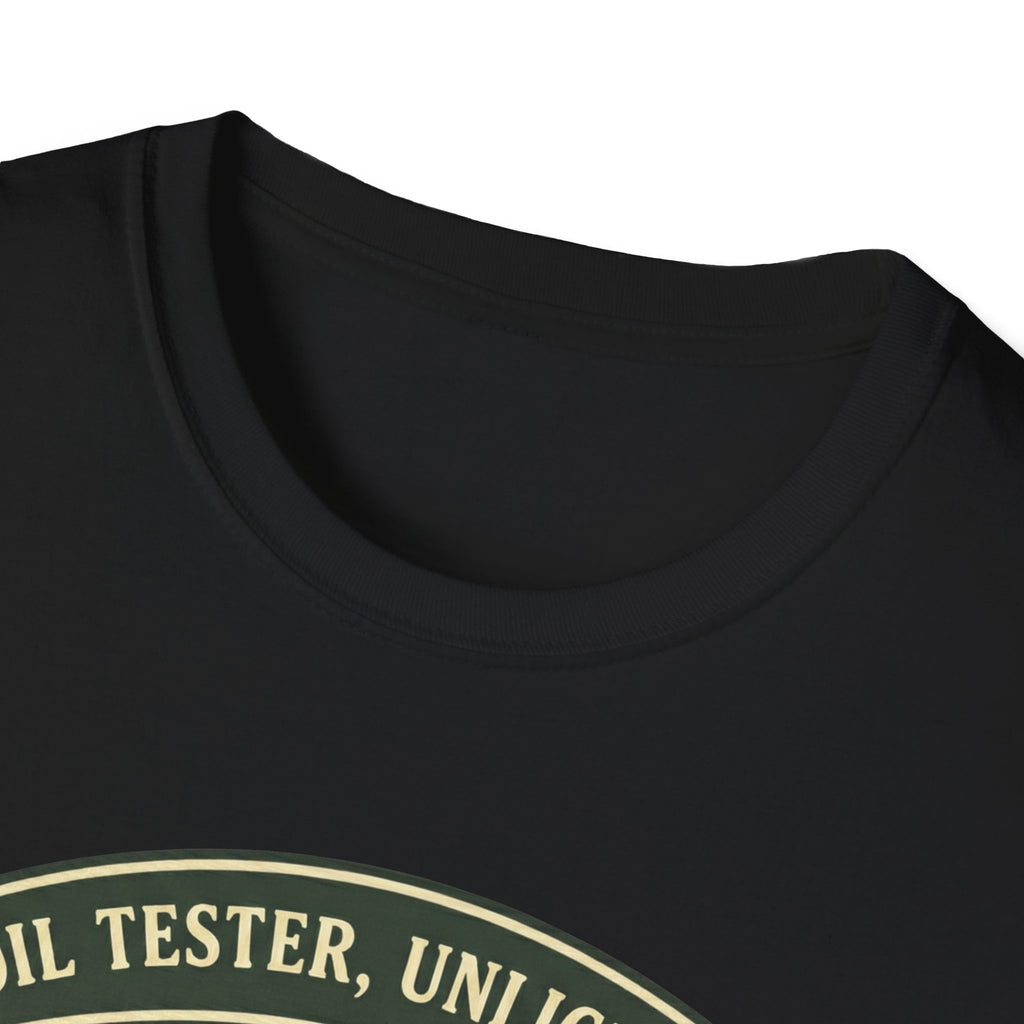 Soil Tester, Unlicensed - Department of Accidental Botany T-Shirt
