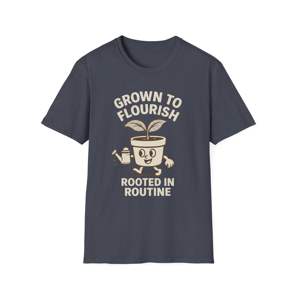 Grown to Flourish Rooted in Routine T-Shirt