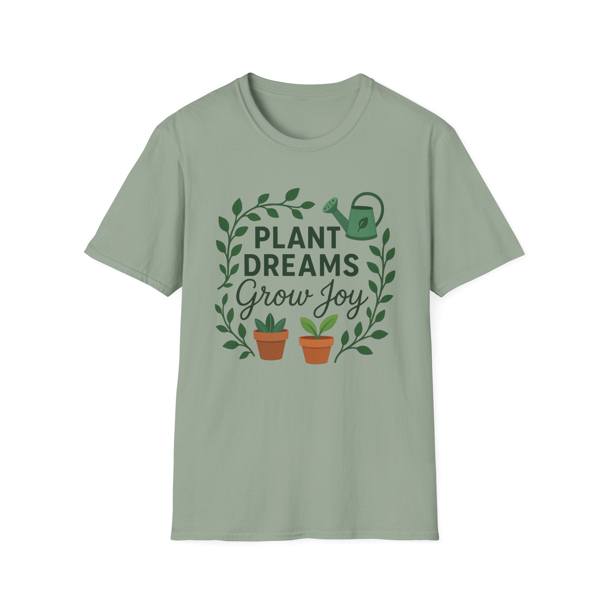 Plant Dreams Grow Joy T-Shirt