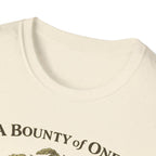 A Bounty of One – Garden of Low Expectations T-Shirt