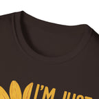 I’m Just a Total Dash of Joy Sunflower T-Shirt