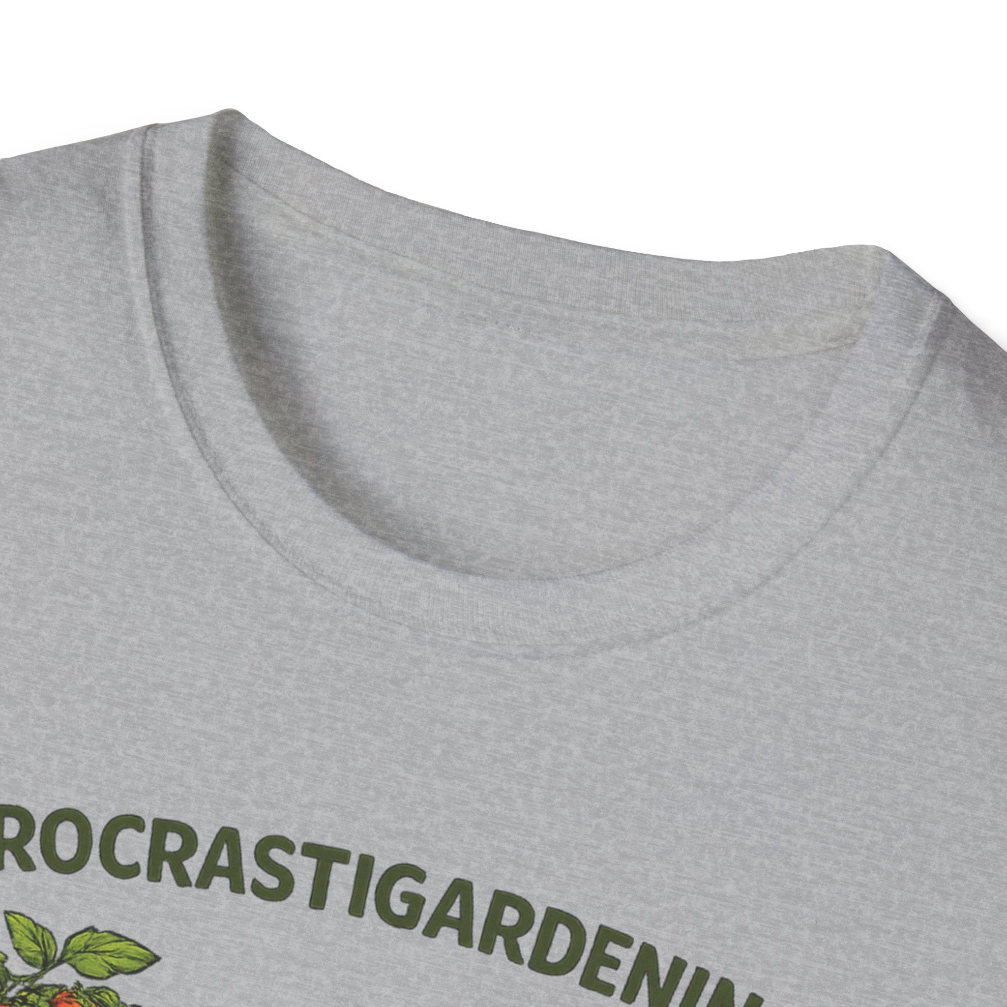 Procrastigardening I’ll Get to It Eventually T-Shirt