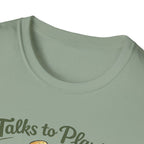 Talks to Plants – They Seem to Like It (Female Gardener) T-Shirt